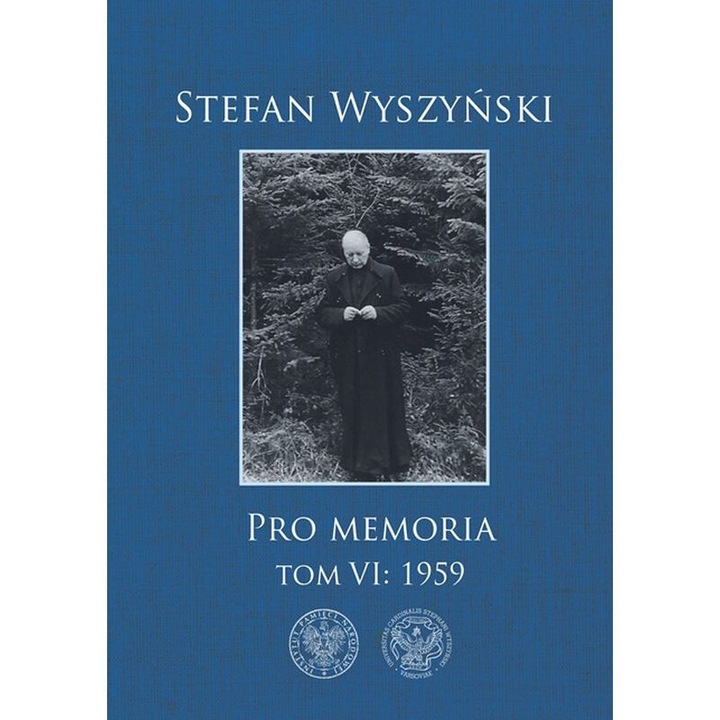 Pro memoria 1959. Tom 6, Stefan Wyszynski, 2020