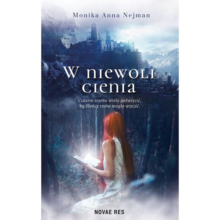 W niewoli cienia, Monika Anna Nejman, 2019 Novae Res
