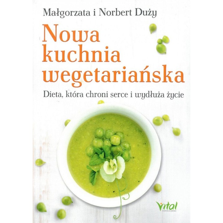 Nowa Kuchnia Wegetarianska, Malgorzata Duzy, Norbert Duzy, 2019