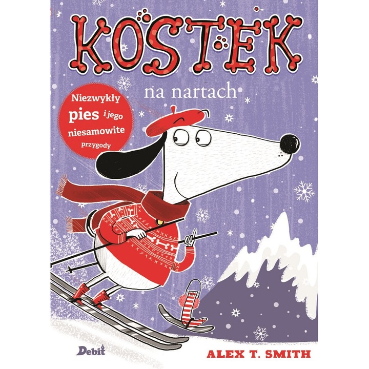 Kostek na nartach, Alex T. Smith, 2018, 96 pagini, ilustratii colorate, coperta moale