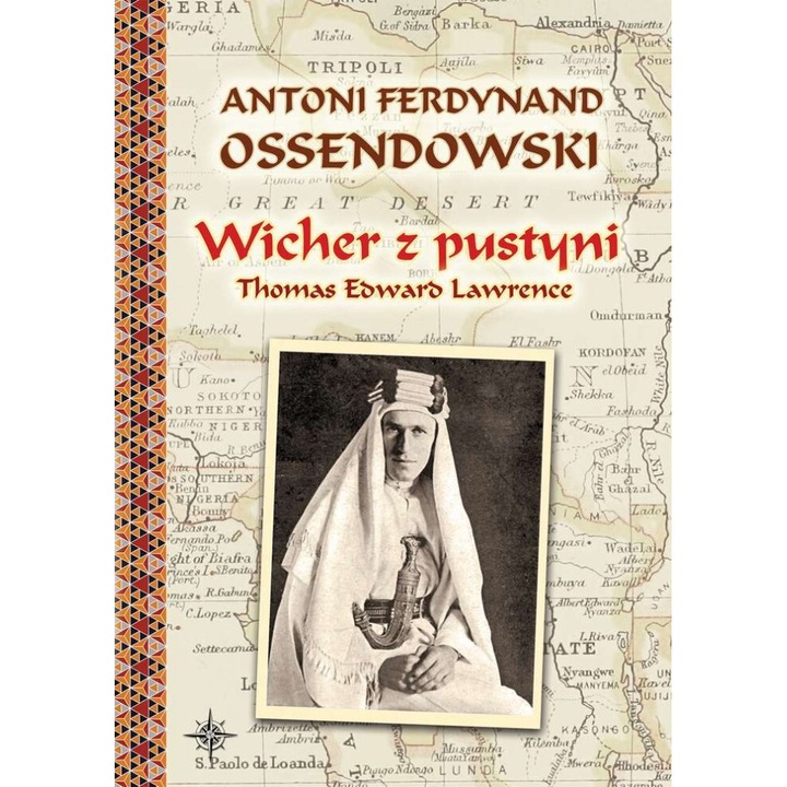 Wicher z Pustyni, Antoni Ferdynand Ossendowski, 2018