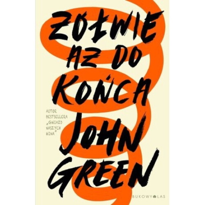 Zolwie az do konca, John Green, 2017