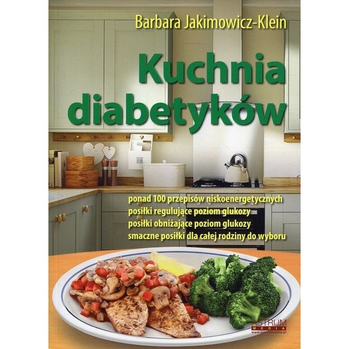Kuchnia diabetykow, Barbara Jakimowicz-Klein, 2017