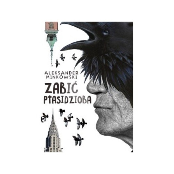 Zabic Ptasidzioba, Aleksander Minkowski, 2016