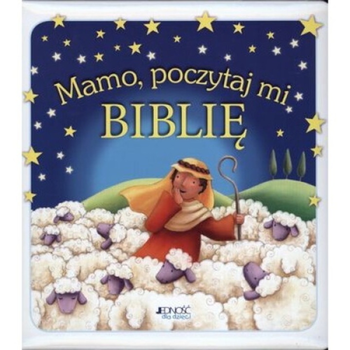 Mamo, poczytaj mi Biblie, Opracowanie Zbiorowe, 2013