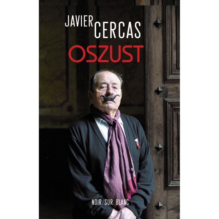 Oszust, Javier Cercas, 2016