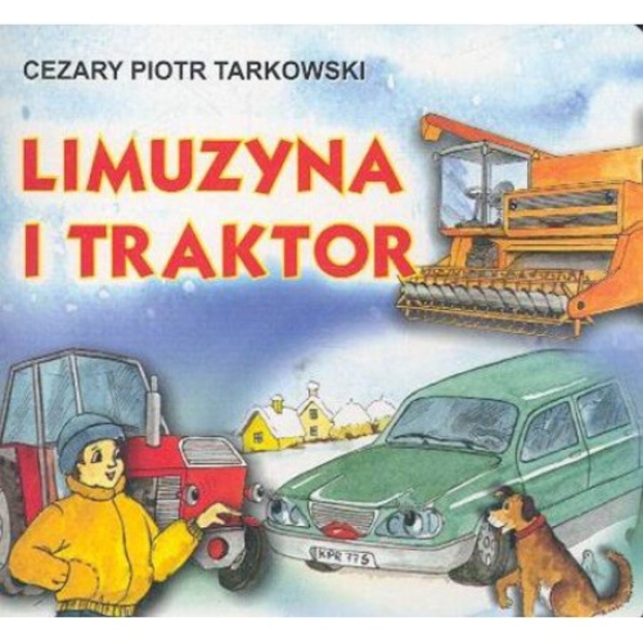 Limuzyna i traktor, Cezary Piotr Tarkowski, 2012