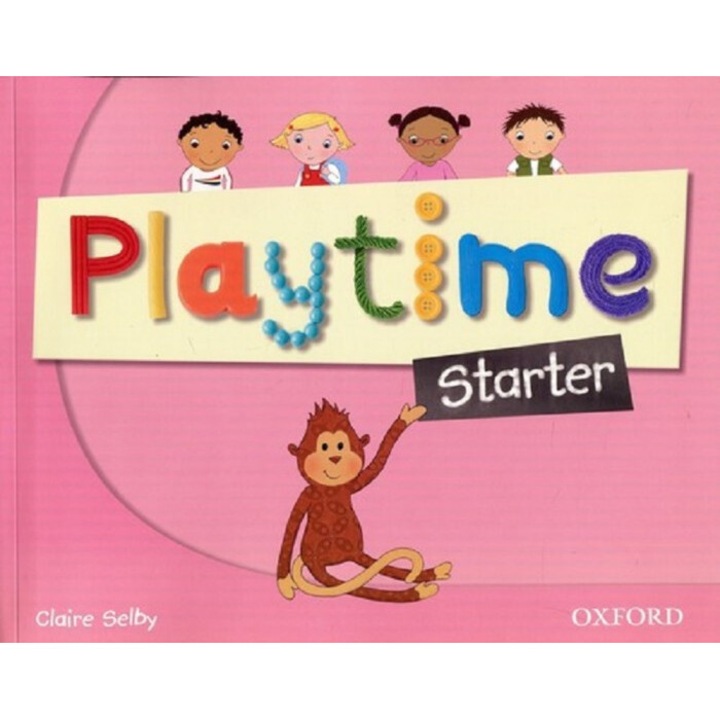 Playtime Starter Student's Book, Claire Selby, 2011