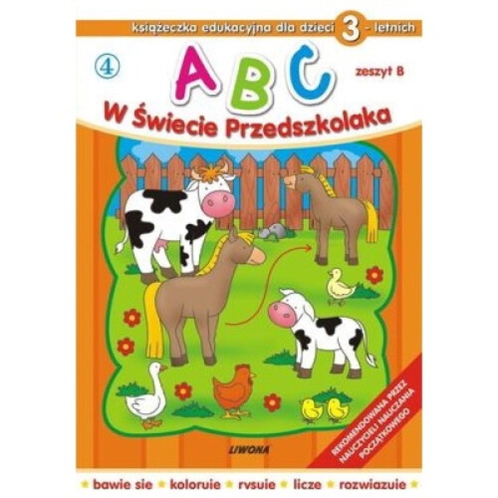 Abc in lumea prescolarului, zeszyt B, Liwona, 16 pagini, 290x200mm, 2012