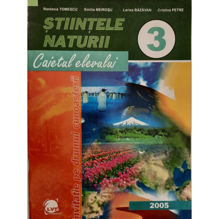 Stiinte ale naturii Caietul elevului clasa III - Nastasia Tomescu