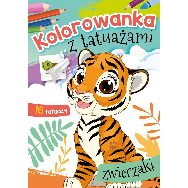 Zwierzaki, Kolorowanka z tatuazami, Skrzat, 2022, 140x200mm