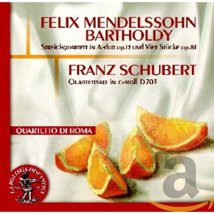A. Casella: Mendelssohn: Quartet op.13 & op.81 / Schubert: Quartettsatz [CD]
