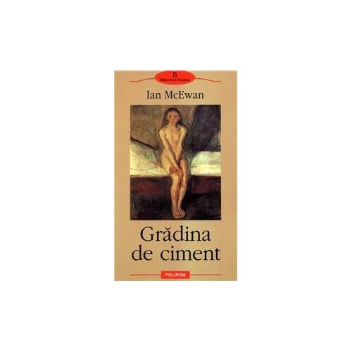 Gradina de ciment - Ian McEwan