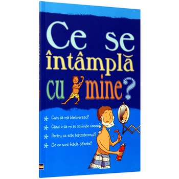 Ce se intampla cu mine - pentru baieti - Alex Frith Ce se intampla cu mine - pentru baieti - Alex Frith
