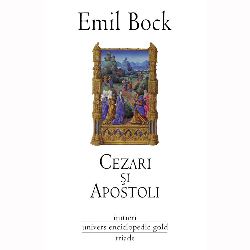 Cezari si apostoli - Emil Bock