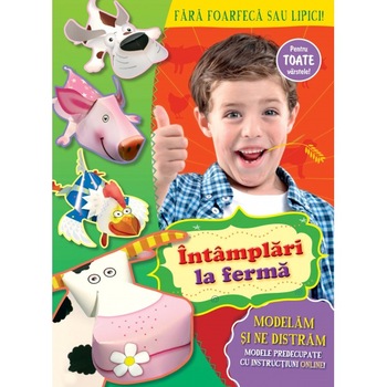 Modelam si ne distram. Intamplari la ferma Modelam si ne distram. Intamplari la ferma