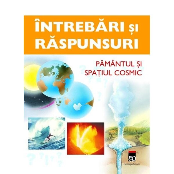 Pamantul si spatiul cosmic - Rainer Kothe