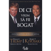 de ce vrem sa fii bogat - robert t kiyosaki donald j trump meredith mciver sharon lechter imagen 18_0_
0