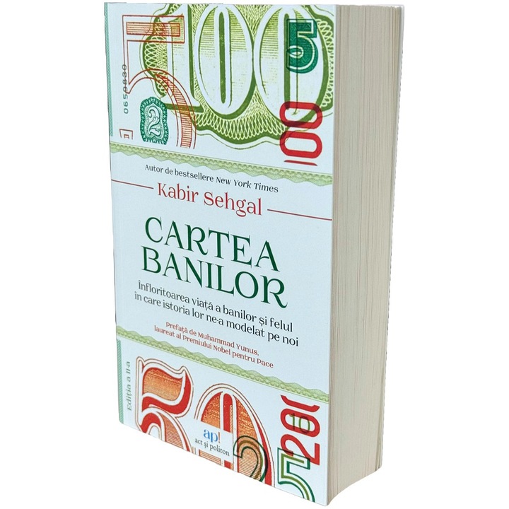 Cartea banilor. Infloritoarea viata a banilor si felul in care istoria lor ne-a modelat pe noi, Kabir Sehgal