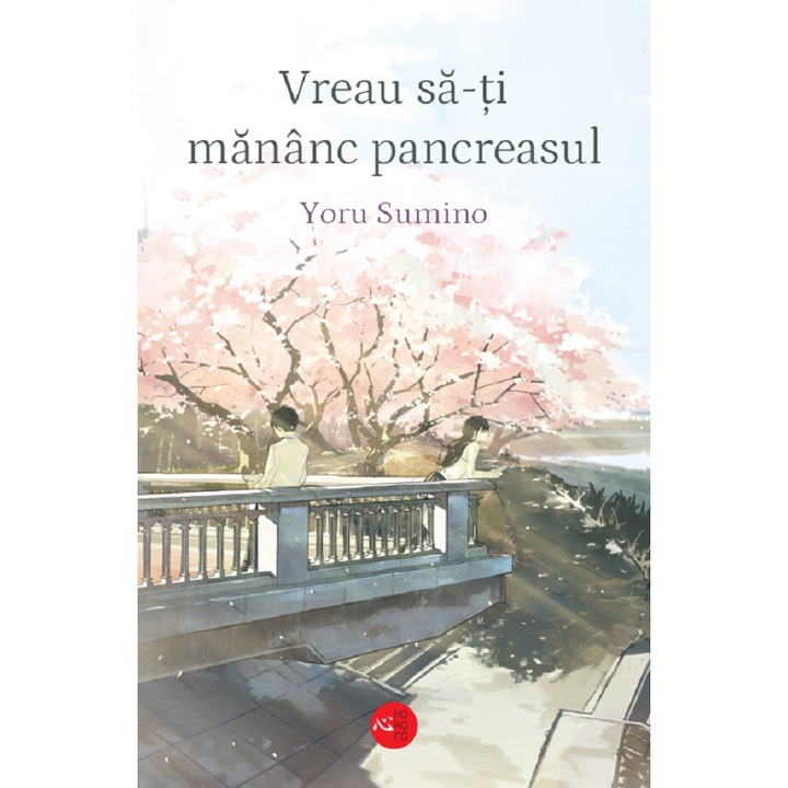 Vreau sa-ti mananc pancreasul - Yoru Sumino, editia 2024