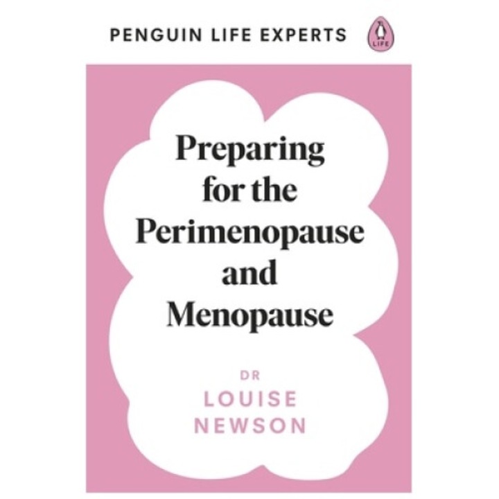 Preparing For The Perimenopause And Menopause - Louise Newson