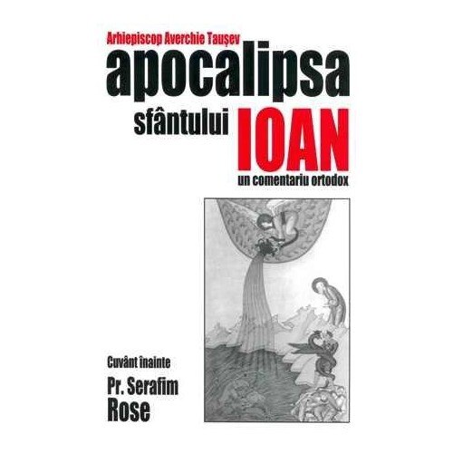 Apocalipsa Sf.Ioan - Arhiepiscop Averchie Tausev