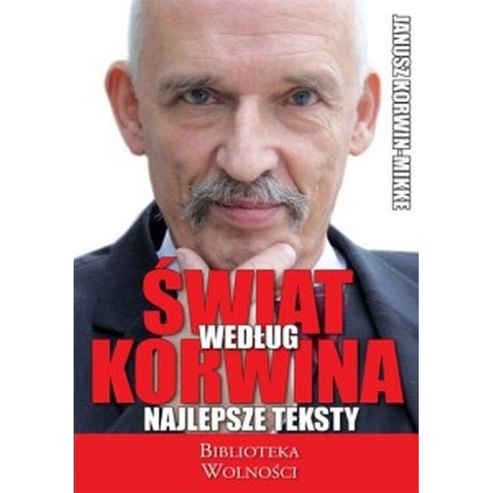 "Swiat wedlug Korwina, Janusz Korwin-Mikke, 2012"