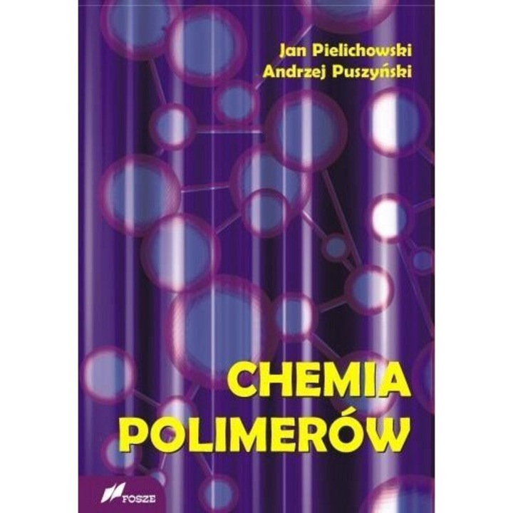 Chemia polimerow, Jan Pielichowski, Andrzej Puszynski, 2012