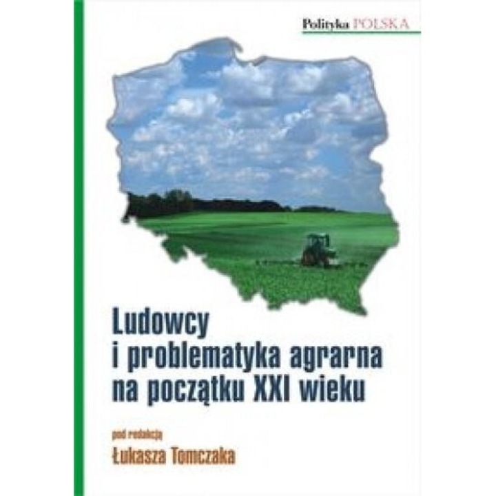 Ludowcy i problematyka agrarna na poczatku XXI wieku, praca zbiorowa, 2010, Marina