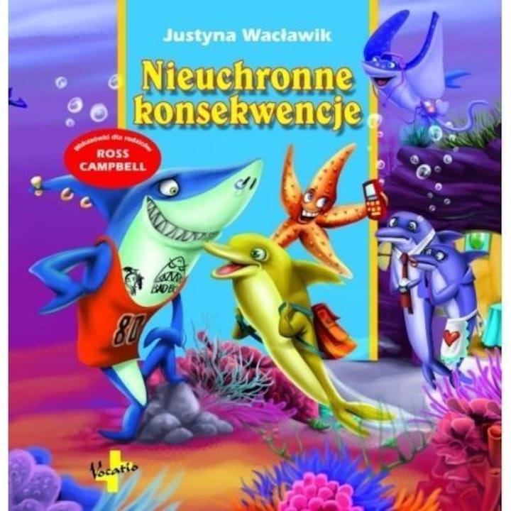 Nieuchronne konsekwencje, Justyna Waclawik, 2010, Vocatio Oficyna Wydawnicza