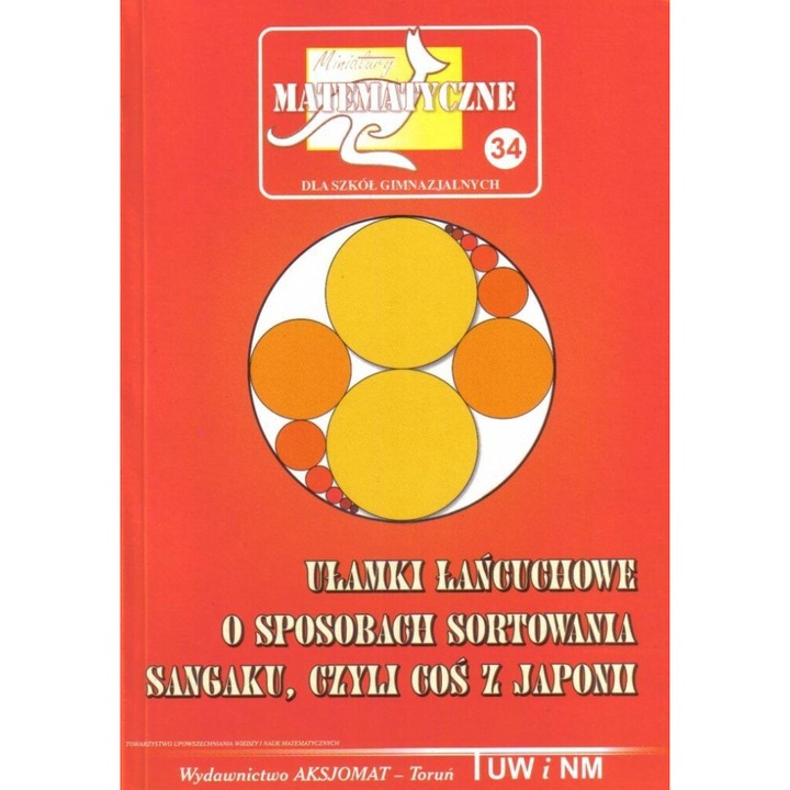 Miniatury matematyczne 34 Ułamki łańcuchowe, AKSJOMAT Piotr Nodzyński