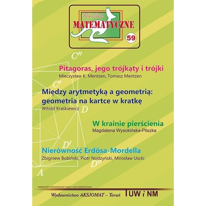 Miniatury matematyczne 59 Pitagoras, jego trójkąty, AKSJOMAT Piotr Nodzyński, 2017