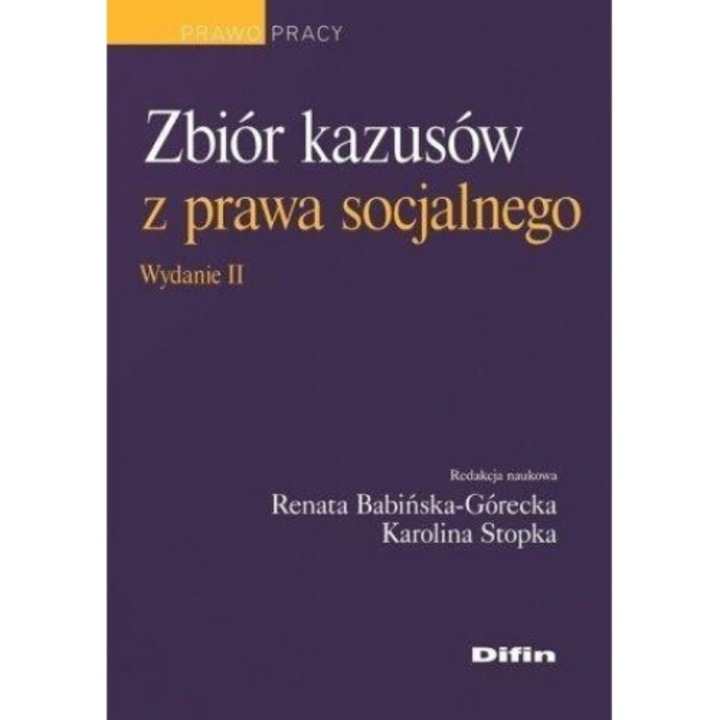 Zbior kazusow z prawa socjalnego, Renata Babinska-Gorecka/Karolina Stopka, 2018