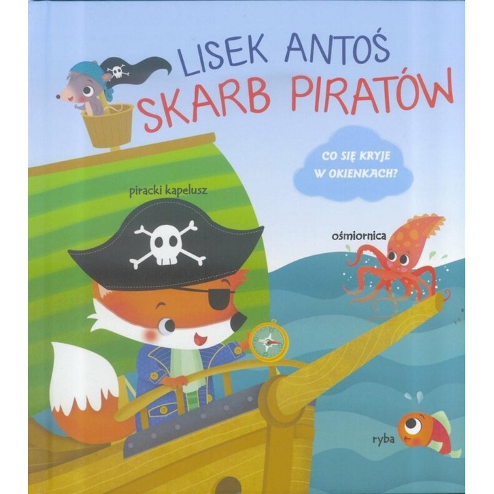 Lisek Antos. Skarb Piratow, praca zbiorowa