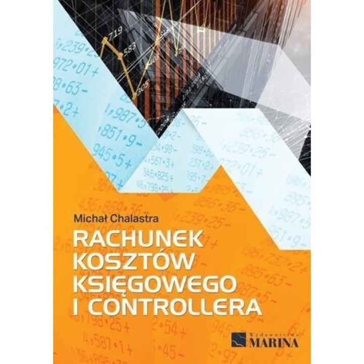 Rachunek kosztow ksiegowego i controllera, Michal Chalastra
