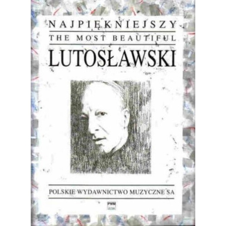 Najpiekniejszy Lutoslawski na fortepian, Witold Lutoslawski, 2013