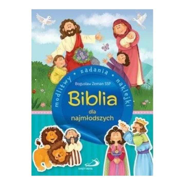 Biblia dla najmlodszych, praca zbiorowa, 2019