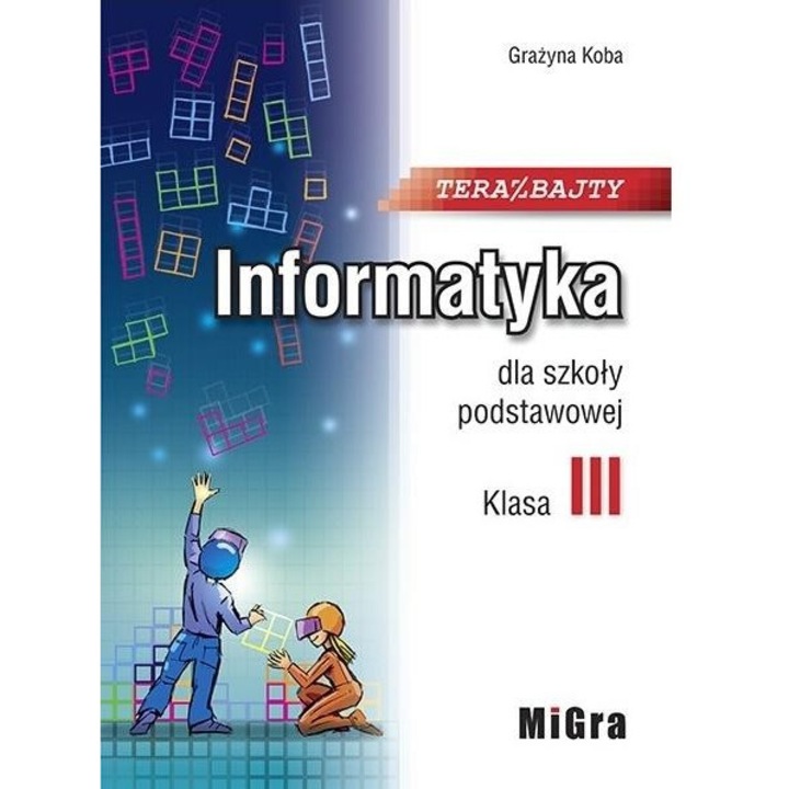 Informatyka SP 3 Teraz bajty, Grazyna Koba, 2019