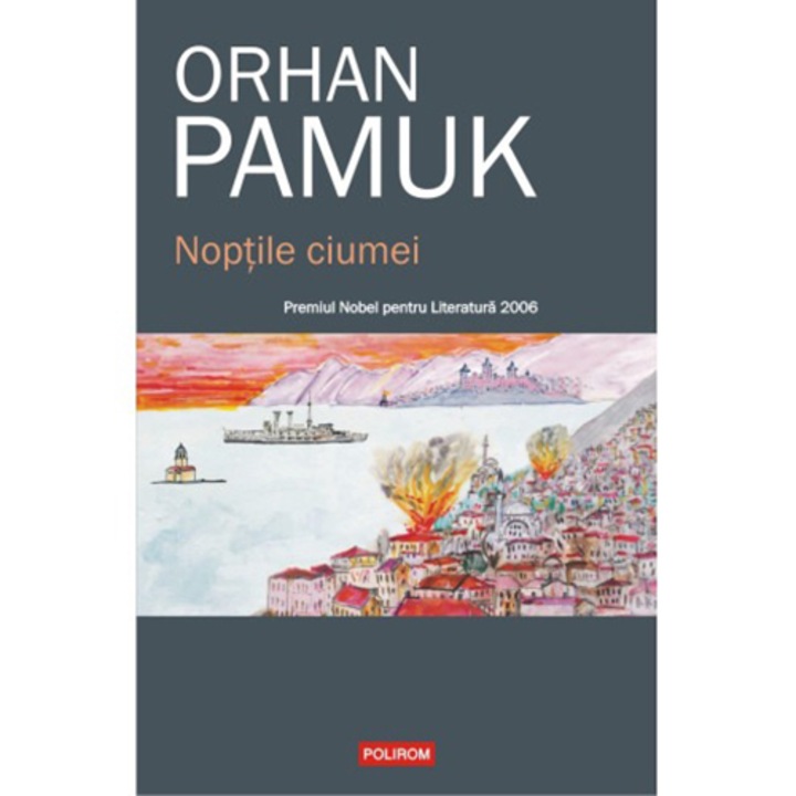 Noptile ciumei, Orhan Pamuk