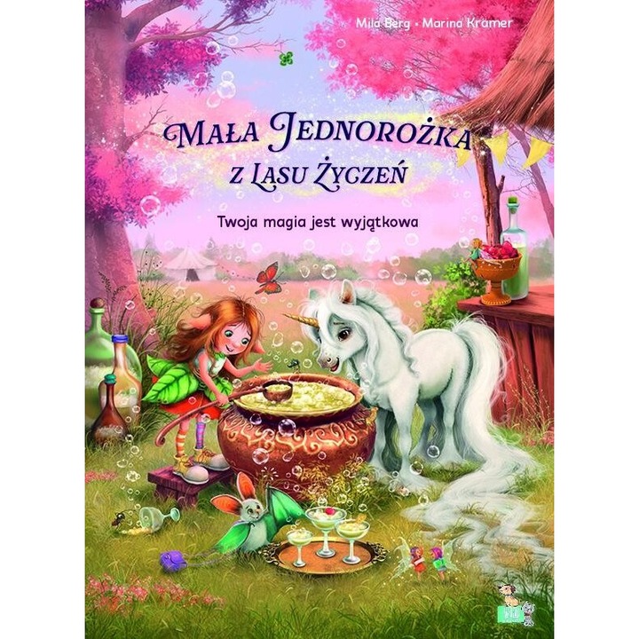 Mala Jednorozka. Twoja magia jest wyjatkowa, Mila Berg, Marina Kramer, 2024