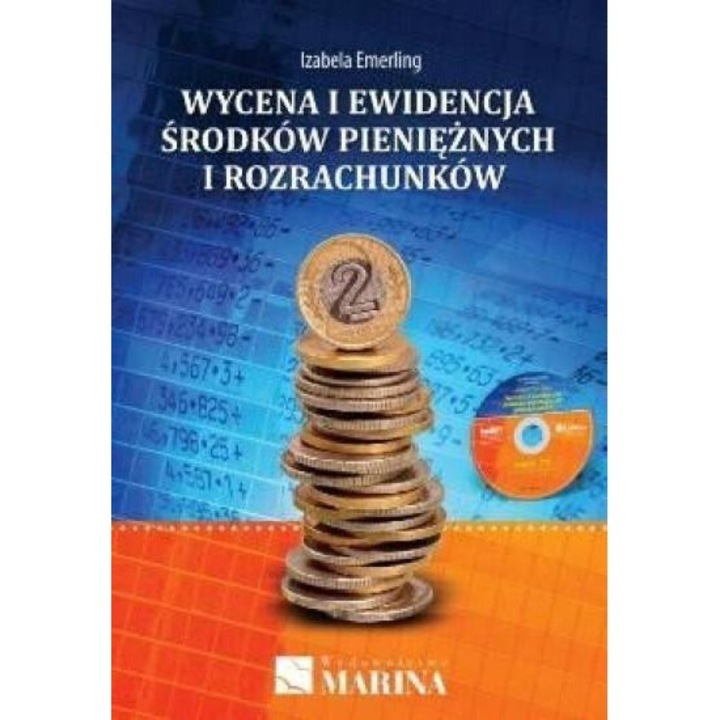 Wycena i ewidencja środków pieniężnych i rozrach - Izabela Emerling, MARINA
