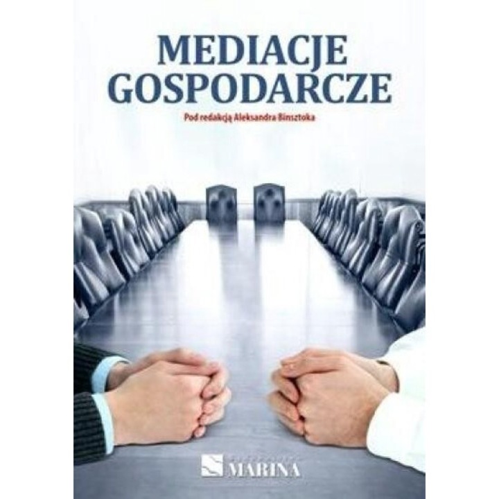 Mediacje Gospodarcze, Aleksander Binsztok (red.), 2015