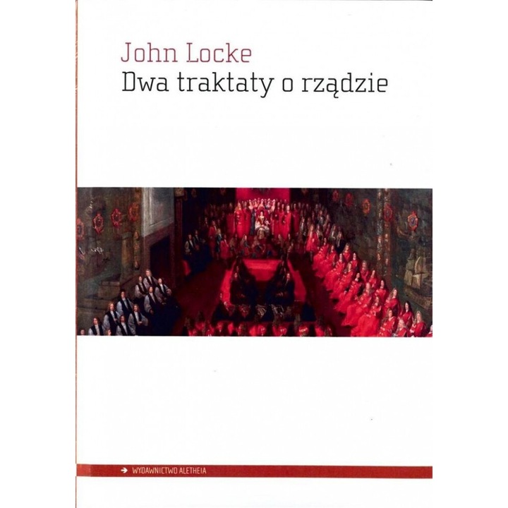 Dwa traktaty o rzadzie, John Locke, 2015