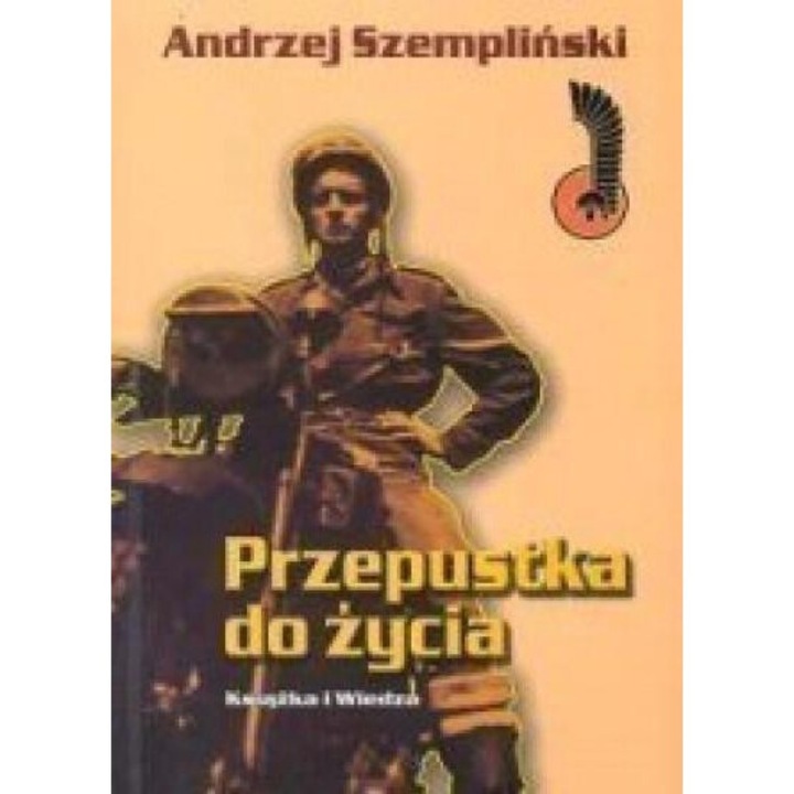 Przepustka do zycia, Andrzej Szemplinski, 2015