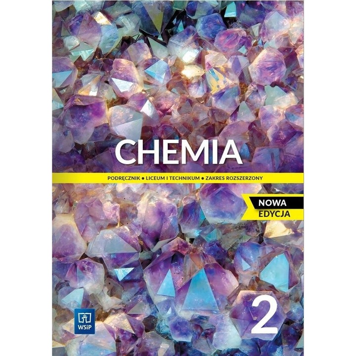 Chimie, Manual pentru liceu si tehnicum clasa a 2-a, Editia 2023, WSiP