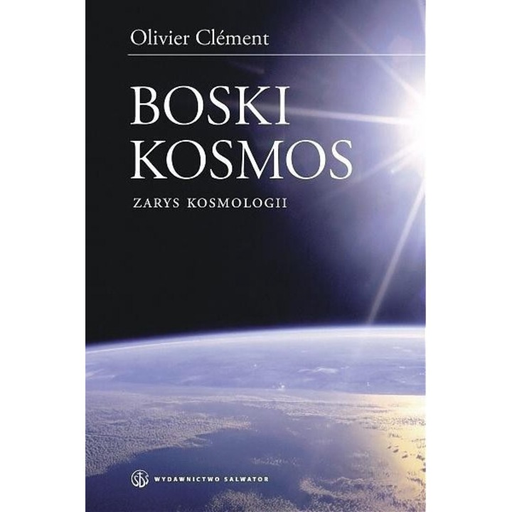 Boski kosmos, Oliver Clement, 2009
