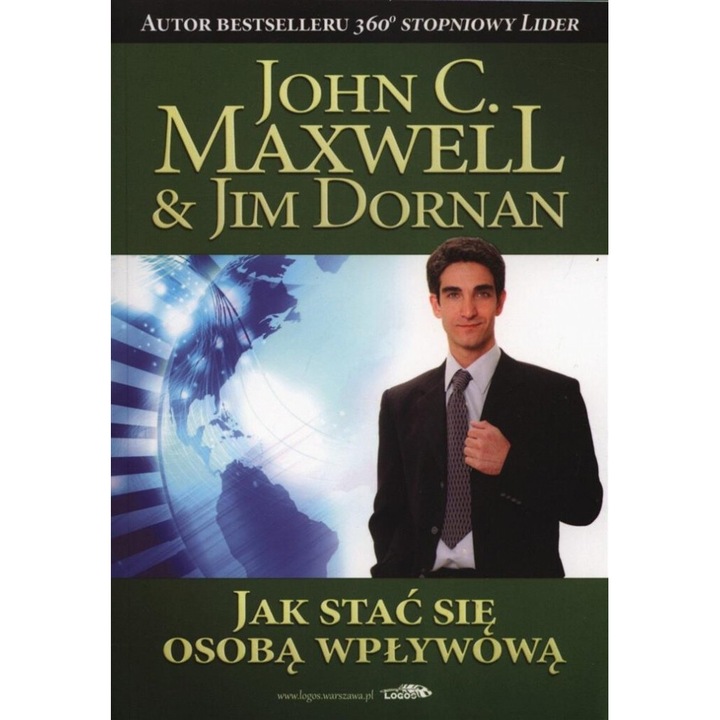 Jak stac sie osoba wplywowa, John C. Maxwell, Jim Dornan, 1997