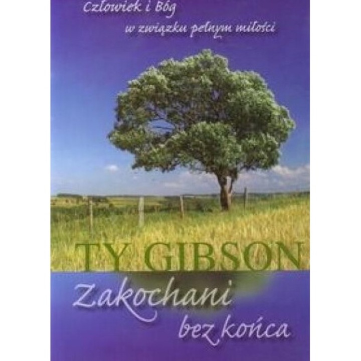 Zakochani bez konca, Gibson Ty, 2009