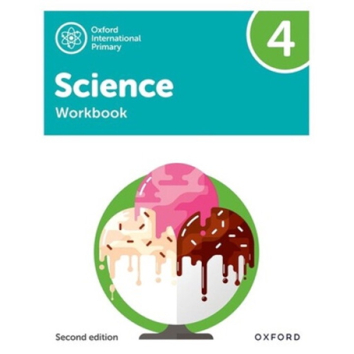 Oxford International Primary Science Second Edition Workbook 4 - Deborah Roberts