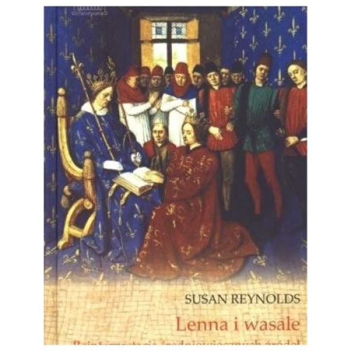 Lenna si vasalii, Susan Reynolds, 2011